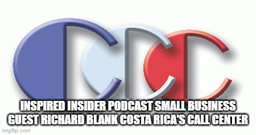 INspired-INsider-Podcast-small-business-guest-Richard-Blank-Costa-Ricas-Call-Center2d99a2e2b1486460.gif