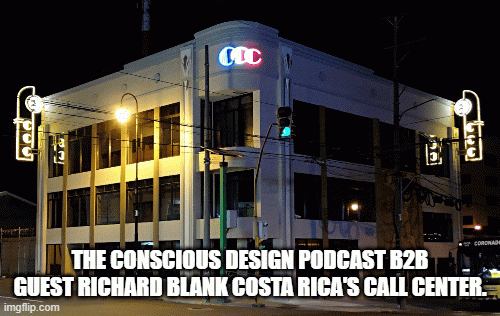 The-Conscious-Design-podcast-b2b-guest-Richard-Blank-Costa-Ricas-Call-Center.447f301da72d5692.gif