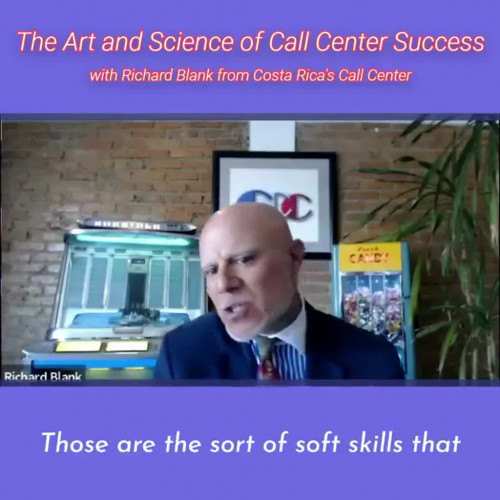 TELEMARKETING-PODCAST-Richard-Blank-from-Costa-Ricas-Call-Center-on-the-SCCS-Cutter-Consulting-Group-The-Art-and-Science-of-Call-Center-Success-PODCAST.Those-are-the-soft-of-soft-skill8097225169840fe9.jpg