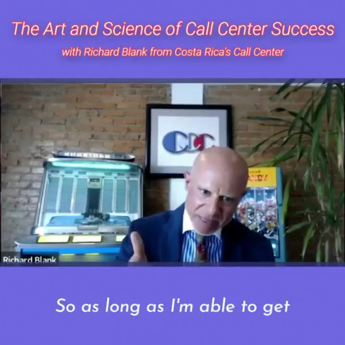 TELEMARKETING-PODCAST-Richard-Blank-from-Costa-Ricas-Call-Center-on-the-SCCS-Cutter-Consulting-Group-The-Art-and-Science-of-Call-Center-Success-PODCAST.so-as-long-as-Im-able-to-get.634be880620a5eb7.jpg