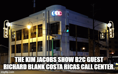 The-Kim-Jacobs-show-B2C-guest-Richard-Blank-Costa-Ricas-Call-Center.0c3ee10910bc2403.gif