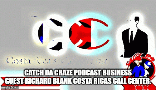 Catch-Da-Craze-Podcast-business-guest-Richard-Blank-Costa-Ricas-Call-Center.524ecbe0f407f6a4.gif