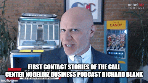 FIRST-CONTACT-STORIES-OF-THE-CALL-CENTER-NOBELBIZ-BUSINESS-PODCAST-RICHARD-BLANK53a25d69ca5e8627.gif