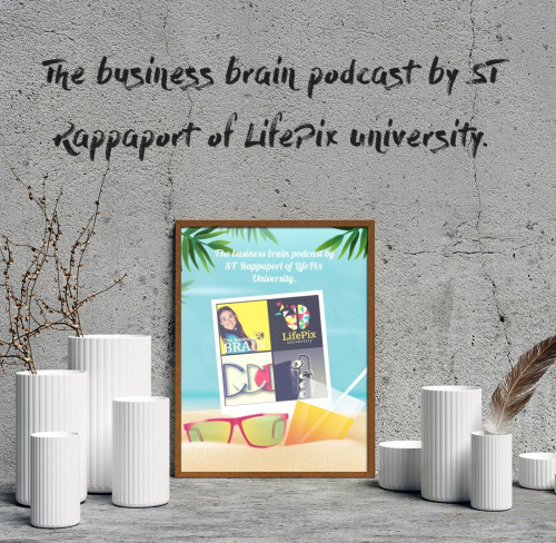 The-business-brain-podcast-by-ST-Rappaport-of-LifePix-University-sales-guest-Richard-Blank76e58a7d00394816.jpg