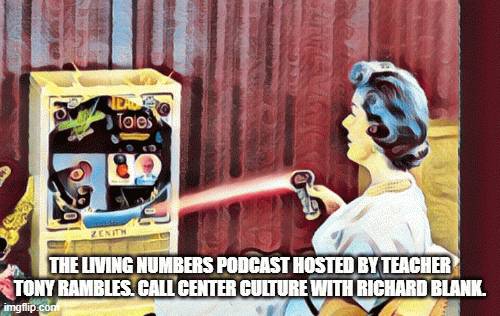 The-Living-Numbers-Podcast-hosted-by-teacher-Tony-Rambles.-Call-Center-Culture-with-Richard-Blank.08701226182cc2a0.gif