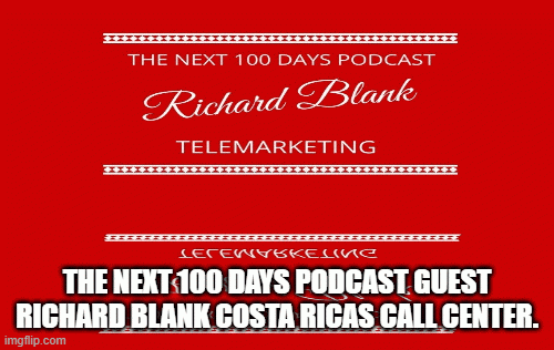 The-Next-100-Days-podcast-guest-Richard-Blank-Costa-Ricas-Call-Center.bdb377aa1bfeaae3.gif