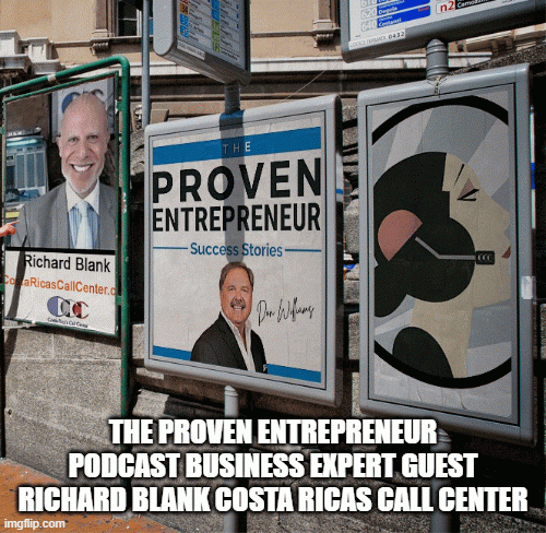 The-Proven-Entrepreneur-podcast-business-expert-guest-Richard-Blank-Costa-Ricas-Call-Center8001b040653a2e82.gif