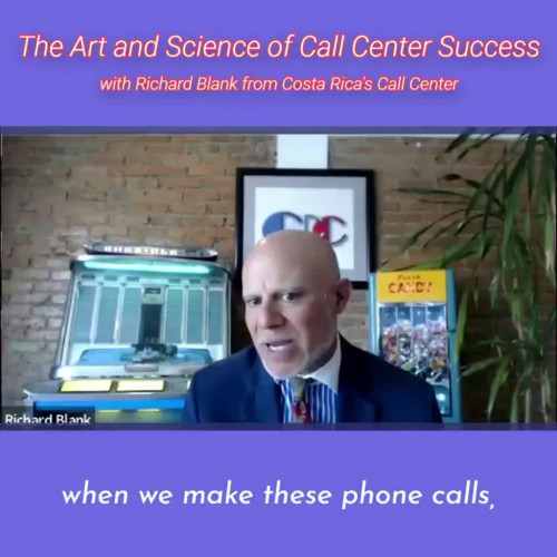 CONTACT-CENTER-PODCAST-Richard-Blank-from-Costa-Ricas-Call-Center-on-the-SCCS-Cutter-Consulting-Group-The-Art-and-Science-of-Call-Center-Success-PODCAST.when-we-make-these-phone-calls.dd90e61af8c2167d.jpg