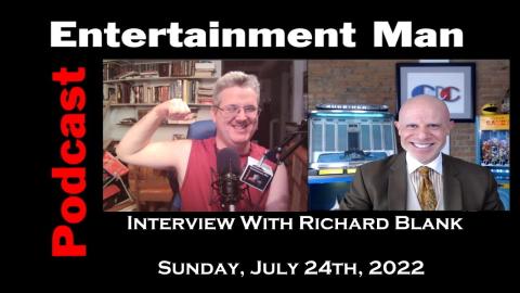 ENTERTAINMENT-MAN-PODCAST-GUEST-RICHARD-BLANK7a5656dad79259d5.jpg