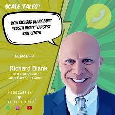 Scale-Tales-business-podcast-guest-Richard-Blank-Costa-Ricas-Call-Center.6ddde1fd71f73809.jpg