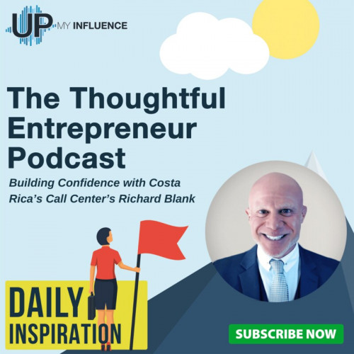 The thoughful entrepreneur podcast guest Richard Blank Costa Ricas Call Center..